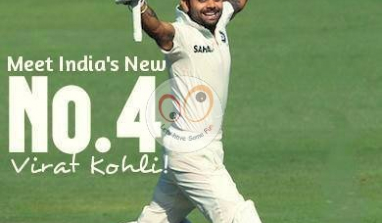 Virat Kohli, India's new No. 4 Batsman