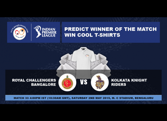 Predict Winner of The IPL 2015 33th match - Royal Challengers Bangalore VS Kolkata Knight Riders