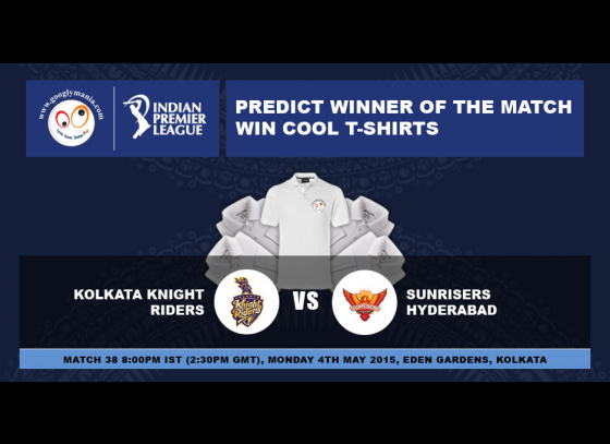 Predict Winner of The IPL 2015 38th match - Kolkata Knight Riders VS Sunrisers Hyderabad